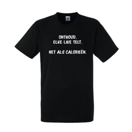 T-shirt met opdruk: Onthoud, elke like telt. Net als calorieën.